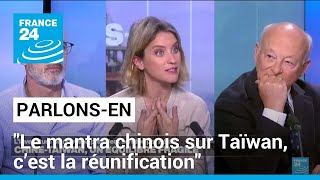 Jacques Gravereau et Stéphane Corcuff : "Le mantra chinois sur Taïwan, c’est la réunification"