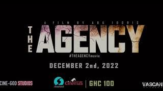 THE AGENCY (Ghanaian movie  Trailer) 2022