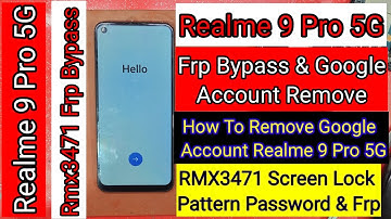 Realme 9 Pro 5G (RMX3471) Android 14 Frp Bypass How To Remove Google Account Realme 9 Pro 5G (2025)
