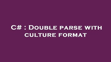 C# : Double parse with culture format