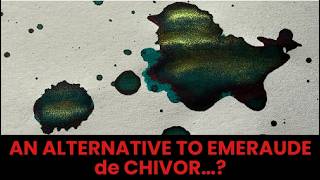 A Real Alternative to J. Herbin Emeraude de Chivor…? #auroraborealis