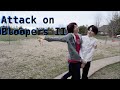 Attack on Bloopers II
