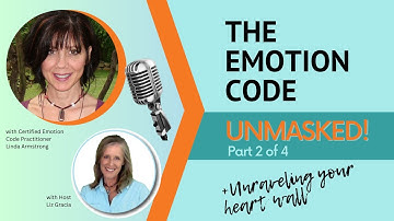 The Emotion Code Unlocked- Part 2 Unraveling the Heart Wall