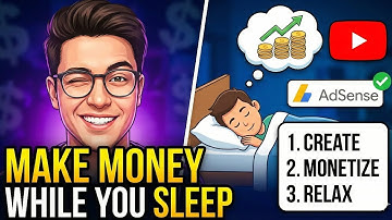 How to Make Passive Income on YouTube with AdSense
