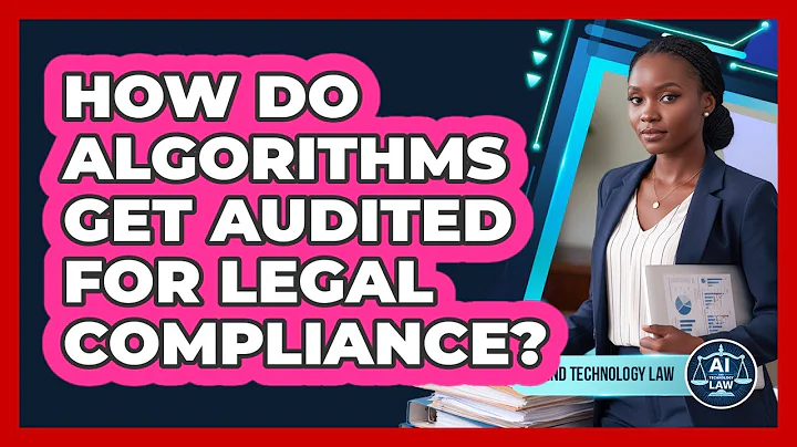 How Do Algorithms Get Audited For Legal Compliance?