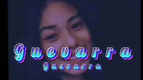 Christine Guevarra (INTRO)