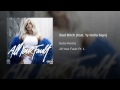 Bad Bitch - Bebe Rexha (No Rap)