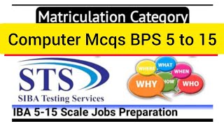 Top 10 Computer MCQs for IBA Matric Test | BPS 5-15 Exam Preparation | Govt Jobs 2024