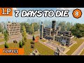 ГОРОД ► 7 Days to Die АЛЬФА 19 #8