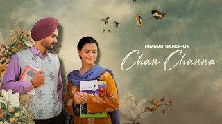 Chan Channa (New Song Out) | Himmat Sandhu | Mandeep Maavi | New Punjabi Song 2026 | Punjabi Songs