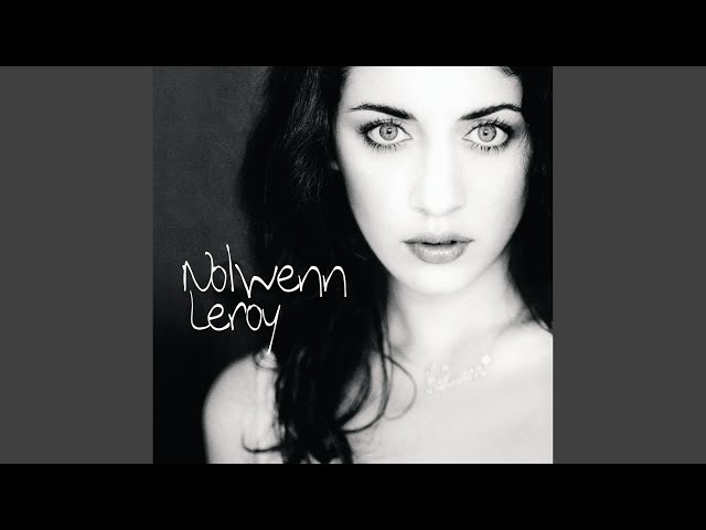 Nolwenn Leroy - Rayer L'Emotion Inutile