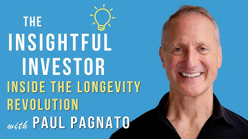 #97 - Paul Pagnato: Inside the Longevity Revolution