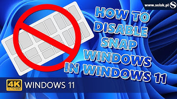 How to disable snap windows in Windows 11