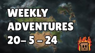 Weekly Adventures 20-5-24