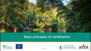 Session 1/4 - THE ROLE OF FOREST CERTIFICATION IN THE EUTR - Basic principles of certification