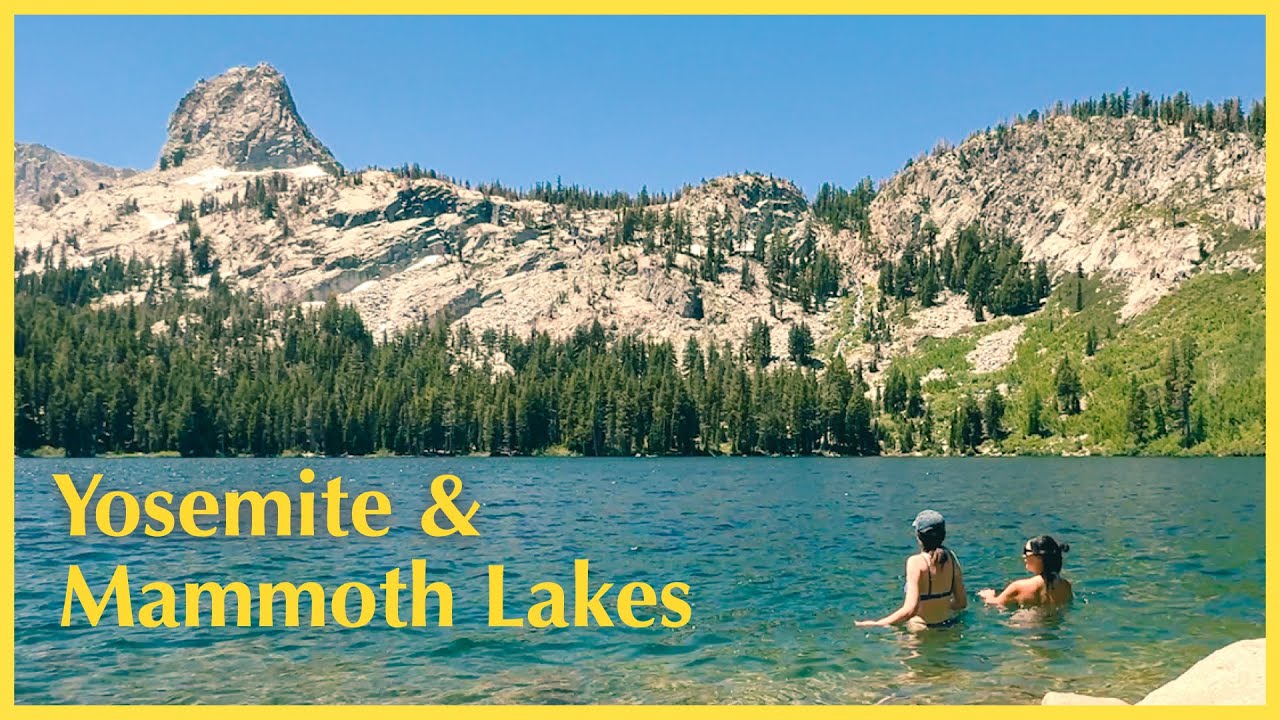 Camping Trip  | Los Angeles to Mammoth Lakes & Yosemite