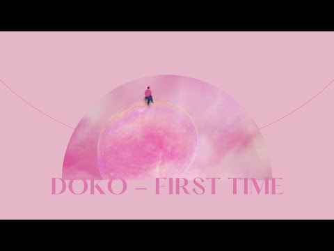 韓繁中字 DOKO (도코) - 처음 (First Time)