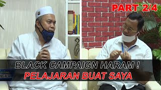 BLACK CAMPAIGN, PELAJARAN BUAT SAYA. Bincang Bang Aca Bersama Firmansyah Part 2/4