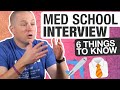 6 Things to Know BEFORE Your Med School Interview
