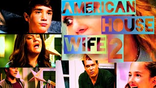 American House Wife (the movie) Daniel Dimaggio, Julia Butters, Katy Mixon, Diedrich Bader, Meg