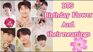 BTS Birth's Date Flower And Their Meanings🌺