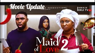 MAID OF LOVE 2– RAY ADEKA,ANITA NWACHI,ETINOSA IDEMUDIA (LATEST NOLLYWOOD)#movie #2025