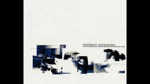 Imminent · Synapscape - Screenwalking (2000-CD, Ep) [Ant-Zen - act103 Germany]