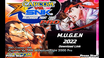 Capcom vs SNK Pro M.U.G.E.N 2022 [Another Capcom Vs SNK 3 MUGEN Variant Type-29778][Download Link]