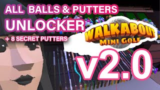 FREE COURSES, BALLS, PUTTERS (+ 8 secret ones) UNLOCKER  - Walkabout Mini Golf