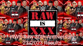 WWE Raw 30th Anniversary 23/2023  Results