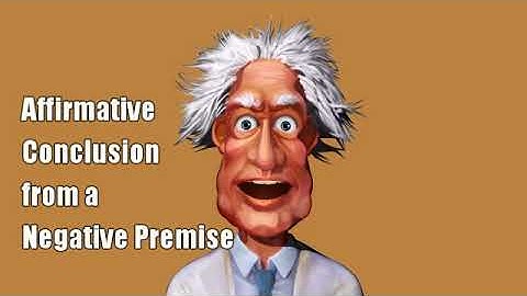 Affirmative Conclusion from a Negative Premise