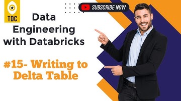 Databricks Module 3(#15):Writing data to Delta Tables