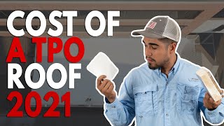 2021 Cost Of A TPO Roof | Single Ply Membrane