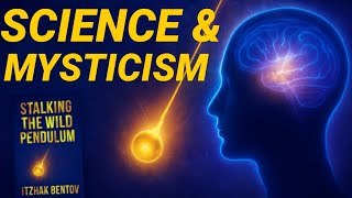 Stalking The Wild Pendulum Summary | The Science & Mysticism of Reality