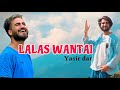 Lalas Wantai Yasir Dar New Kashmir Song 2024 Trending Song Lalas Wantai Yasir Dar New Kashmir Song 2024 Trending Song