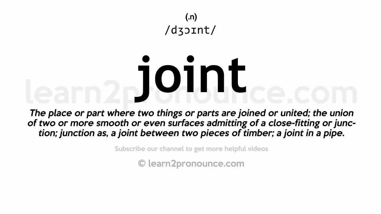 Pronunciation of Joint Definition of Joint YouTube