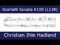 The beauty of Scarlatti - Sonata in A minor K109 (Christian Ihle Hadland)