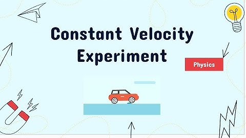 Constant Velocity Lab Report