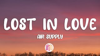 Download Lagu Air Supply - Lost In Love (Lyrics) MP3
