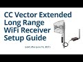 Improving wifi issues  cc vector extended long range wifi receiver setup guide sold after 71521