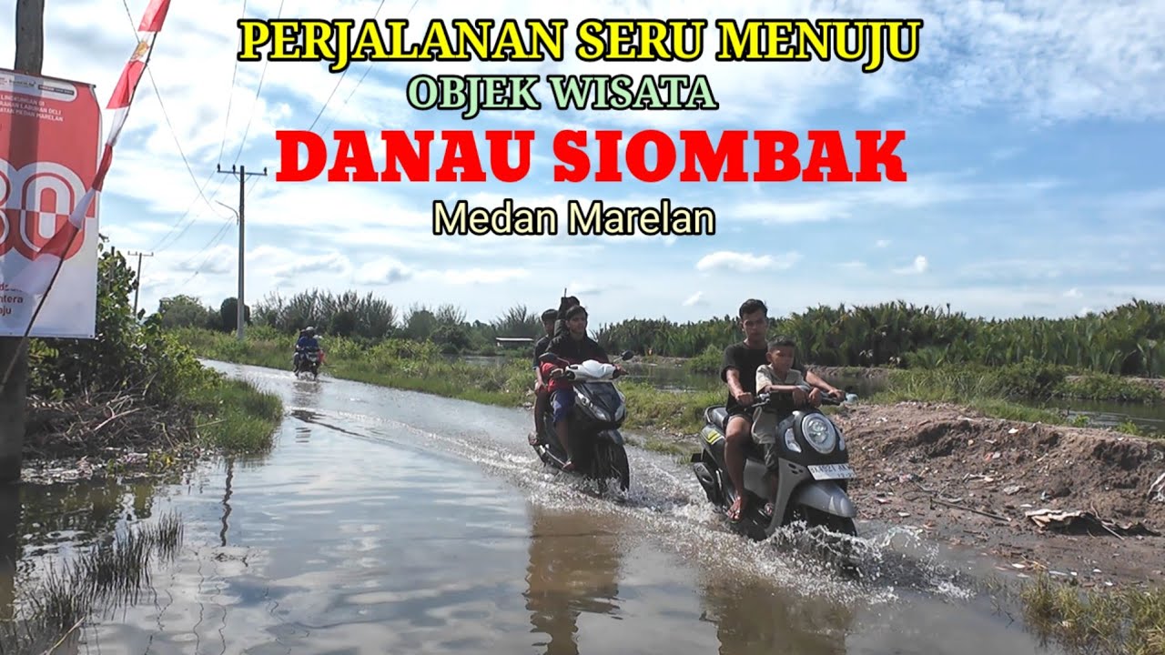 Ngeri parah!!! Perjalanan menuju objek wisata danau siombak,medan marelan