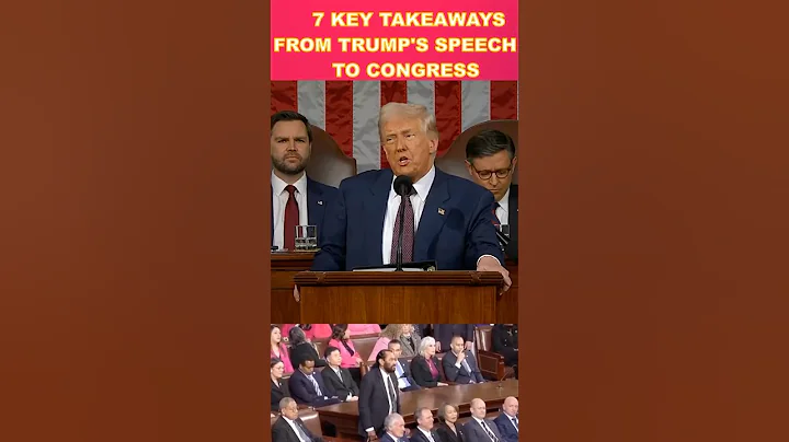 7 Key Takeaways From Trump's Speech To Congress