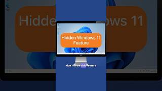 Hidden Windows 11 Feature Many Don’t know