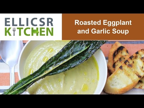 Roasted Eggplant and Garlic Soup