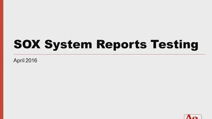 #39 | System Report Testing for SOX