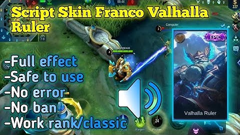 Script Skin Franco Valhalla Ruler Full Effect | Mobile Legends Patch Yve