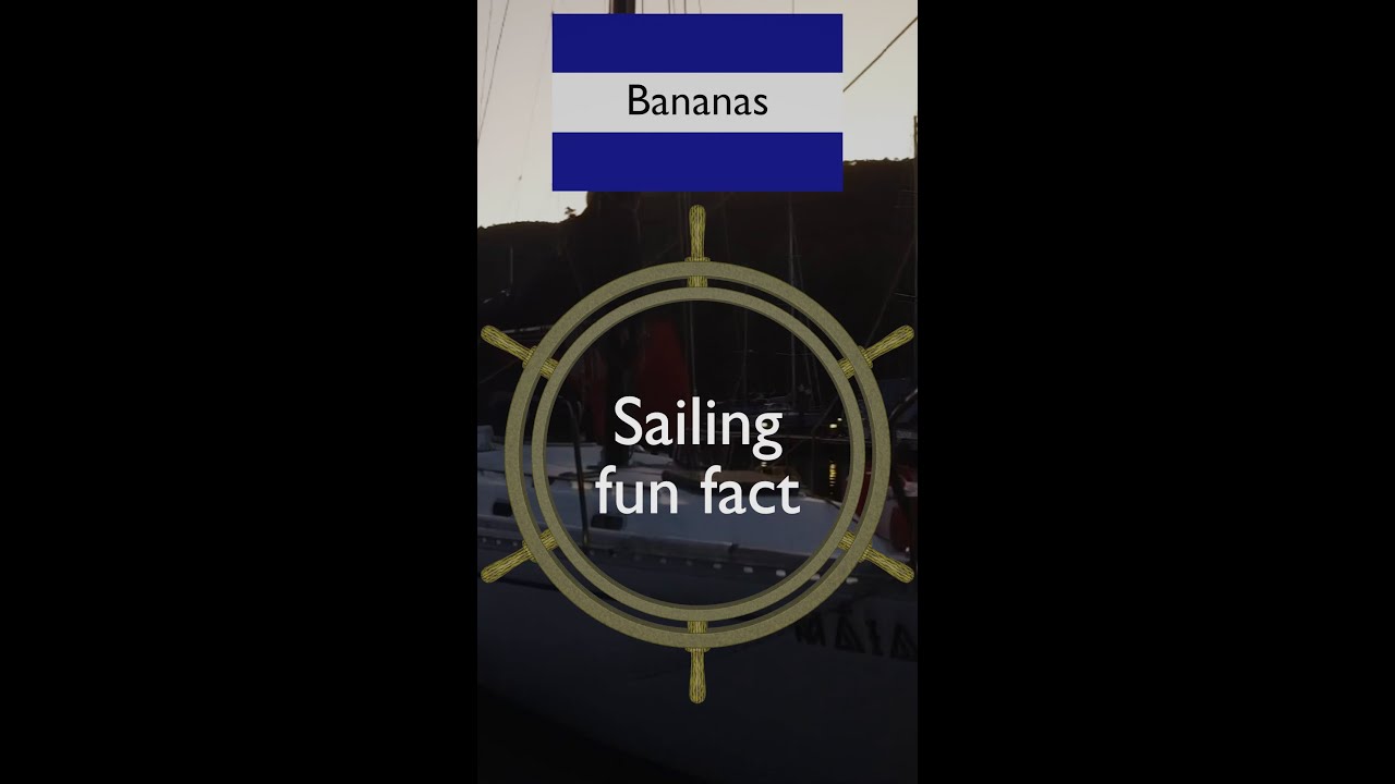 sailing fun facts - bananas