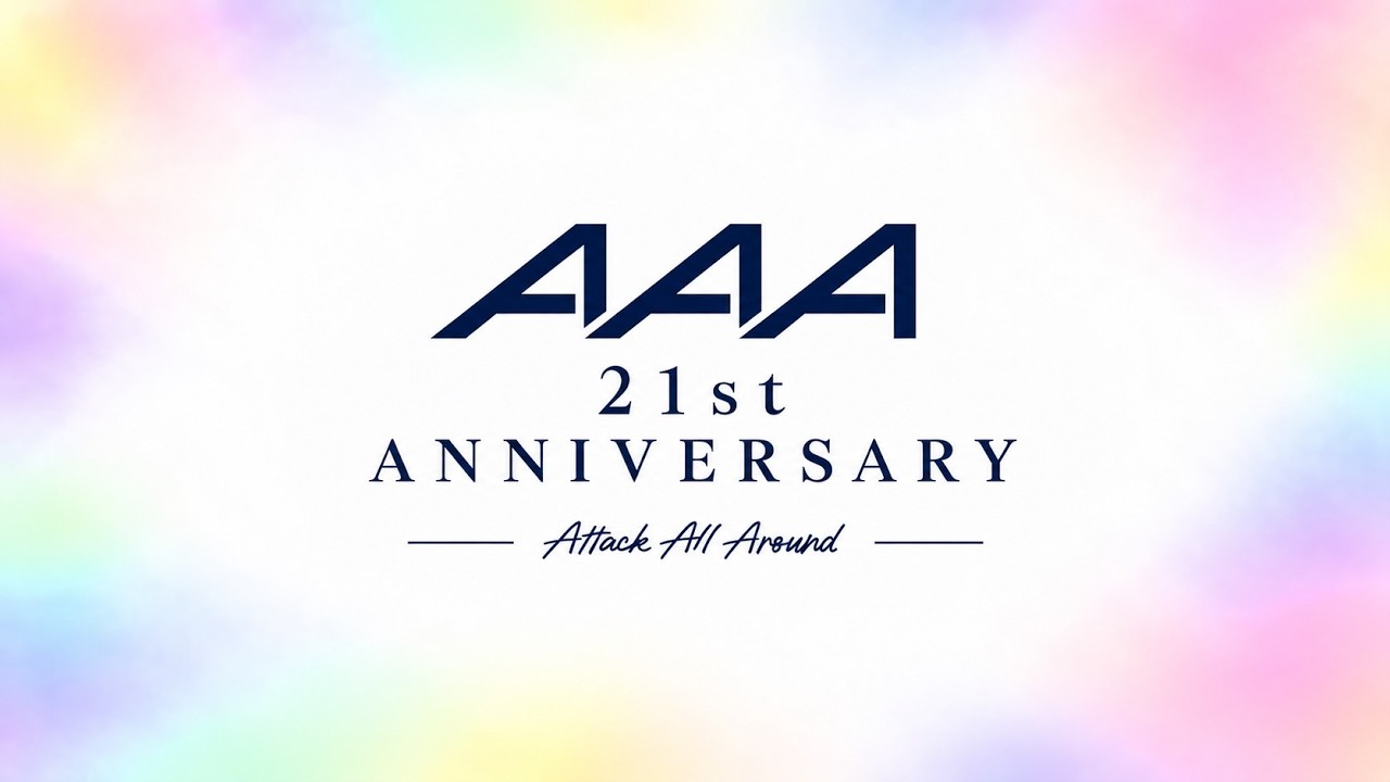 AAA 21st anniversary 生配信