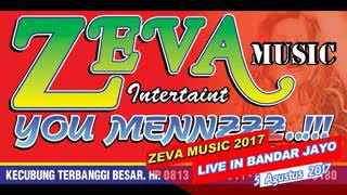 ZEVA Music terbanggi besar ORGEN LAMPUNG KECUBUNG