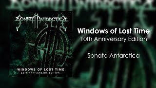 Video-Miniaturansicht von „Sonata Antarctica - Windows of Lost Time [10th Anniversary Edition]“